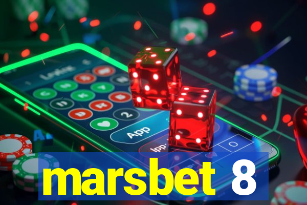 marsbet 8